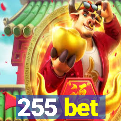 255 bet